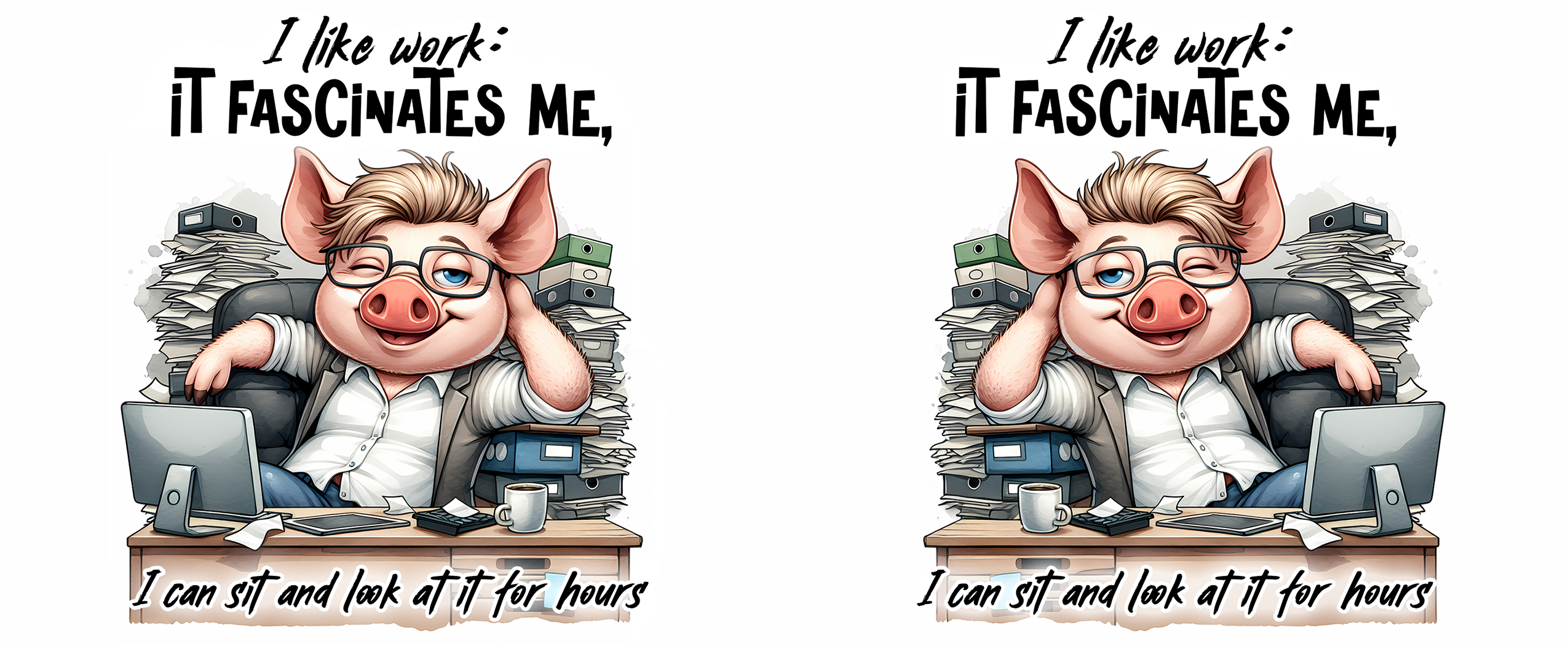 "I Like Work It Fascinates Me" - Funny Pig Office Mug