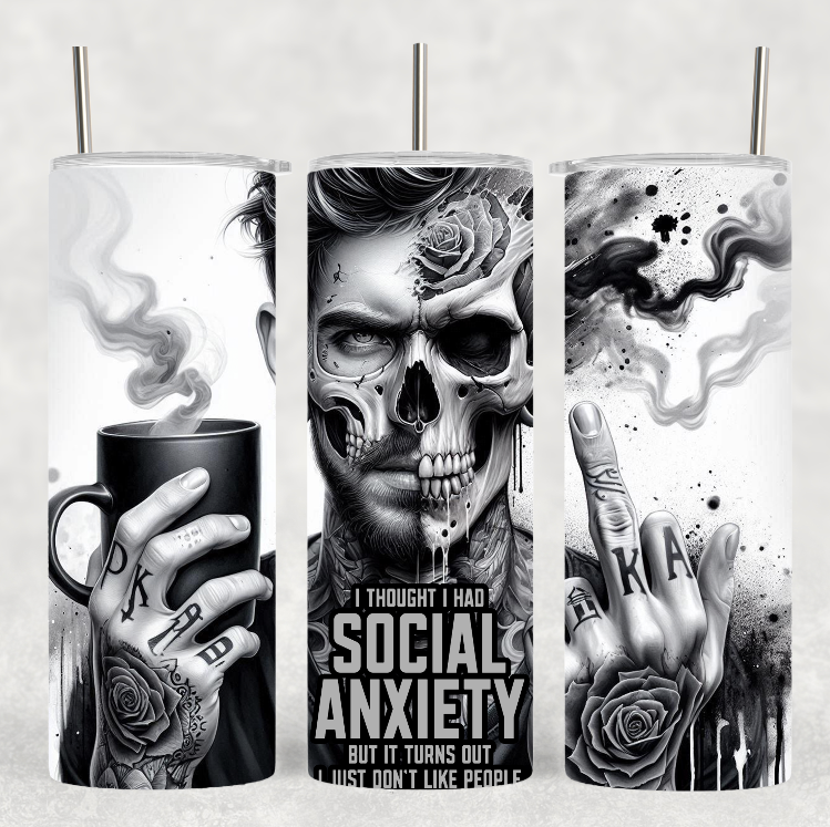 "Social Anxiety" Tumbler - I Just Don't Like People