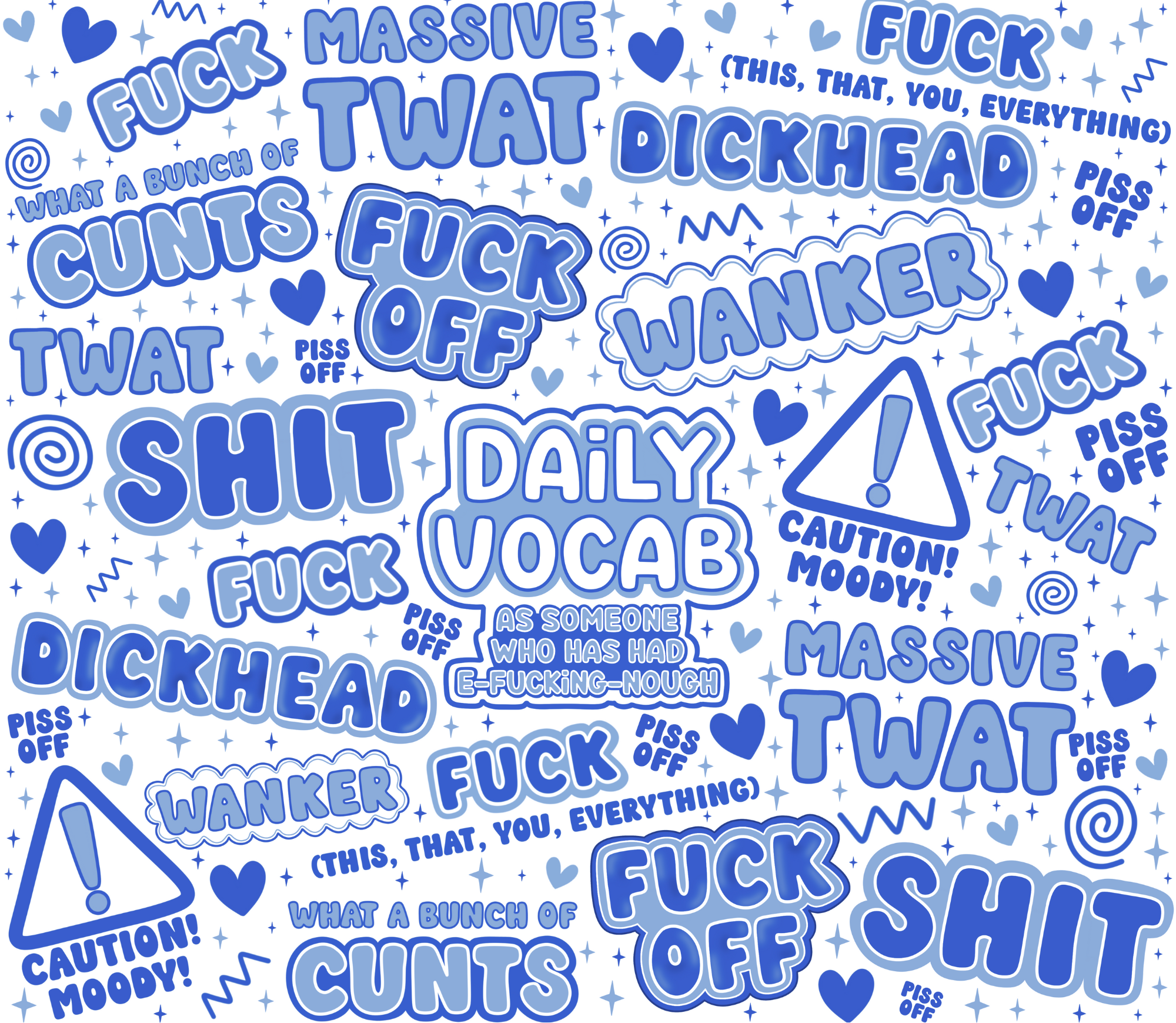 "Sweary" Tumbler - Caution Moody AF