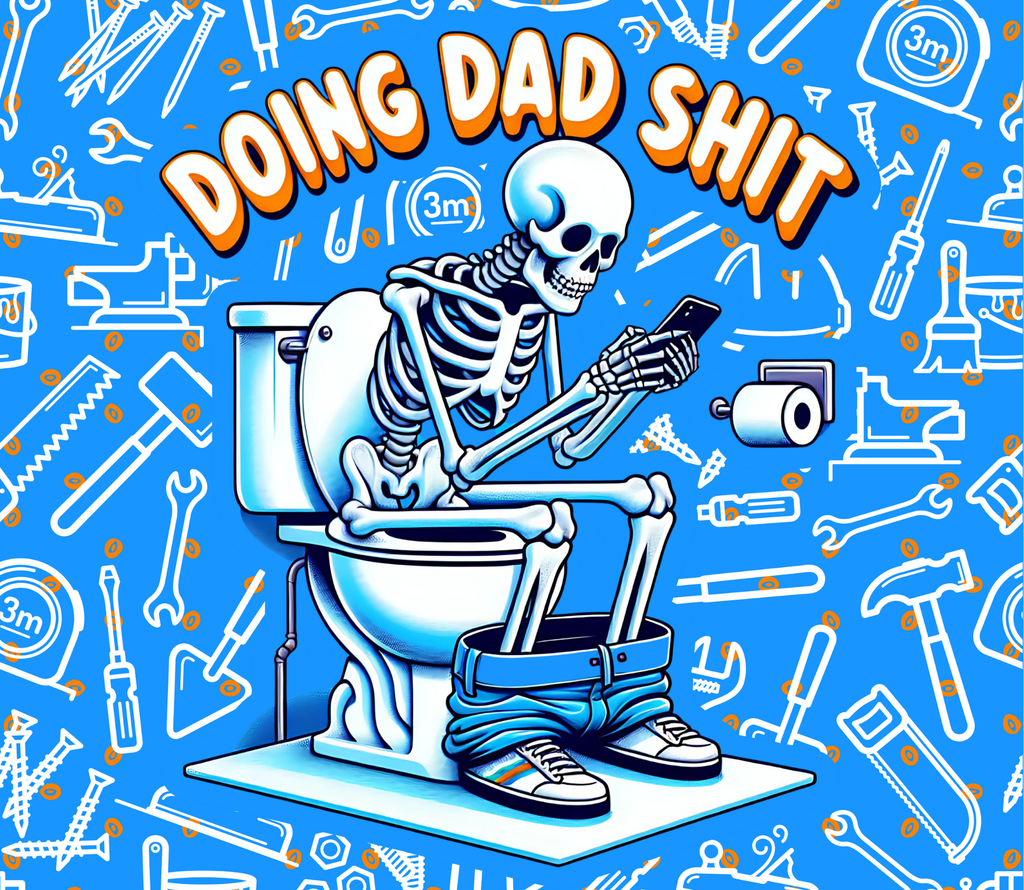 "Doing Dad Shit" Tumbler - Funny Dad Gift
