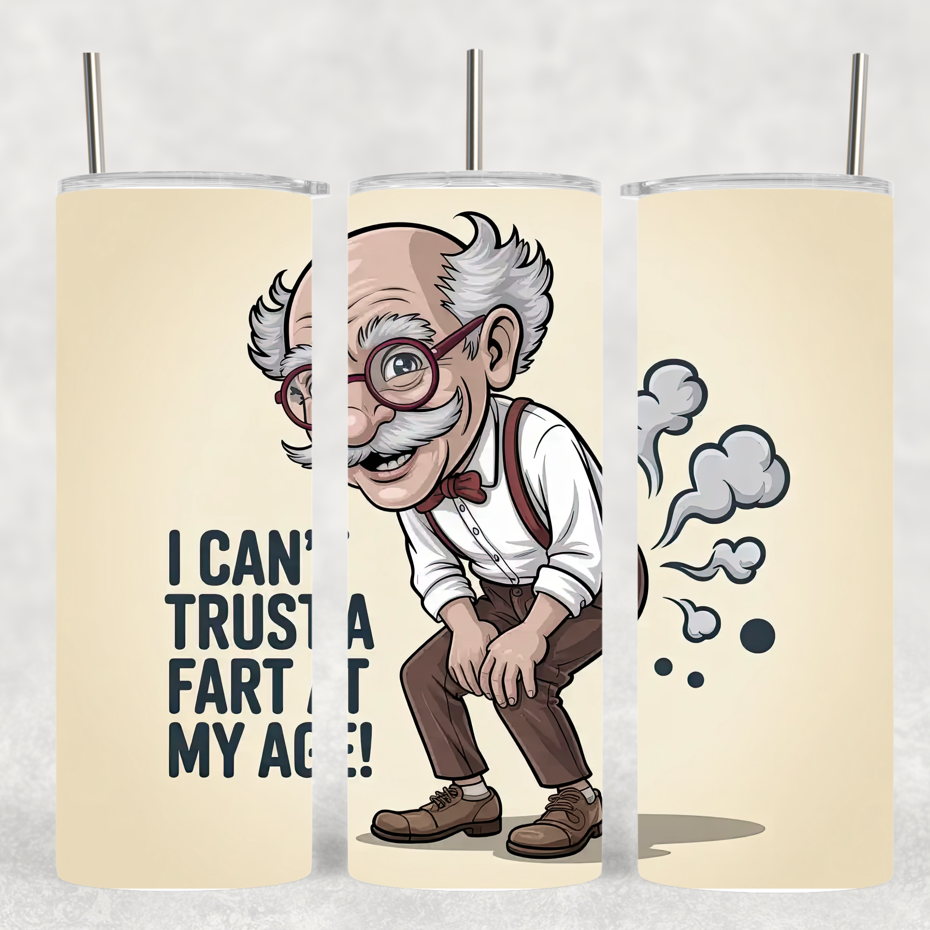 I Can't Trust a Fart at My Age - Tumbler