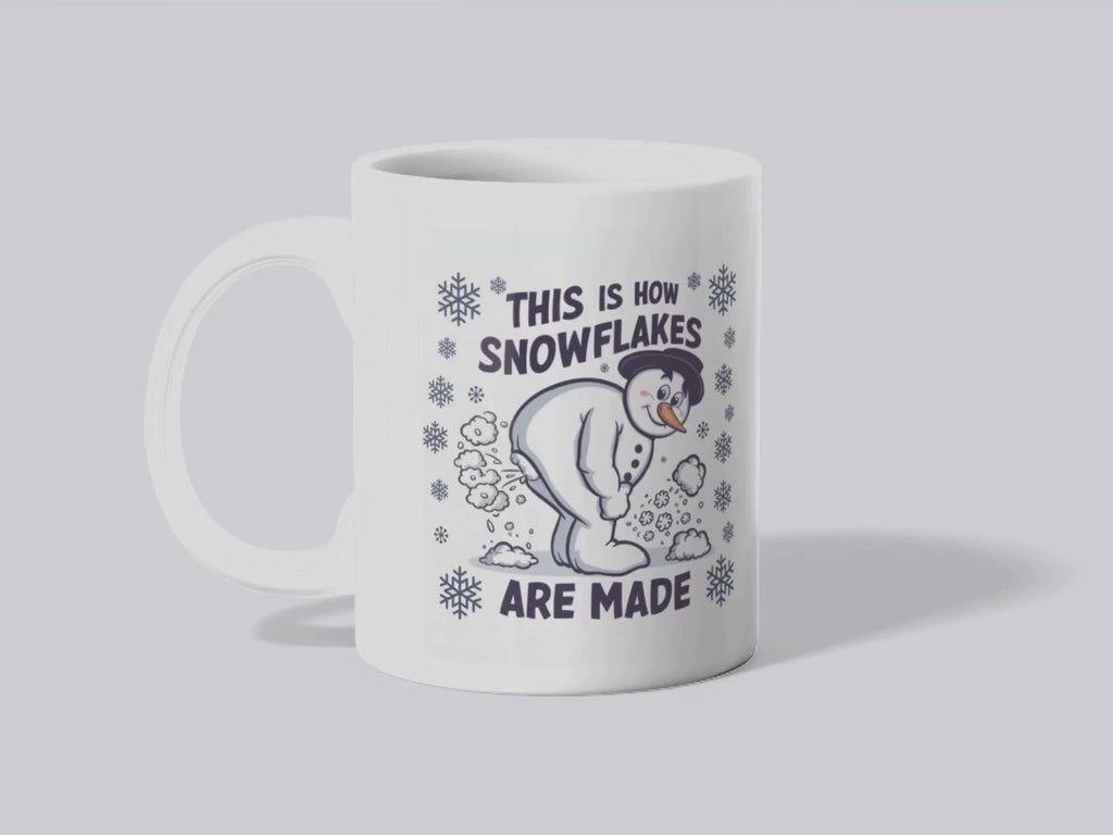 "This Is How Snowflakes Are Made" - Funny Snowman Mug