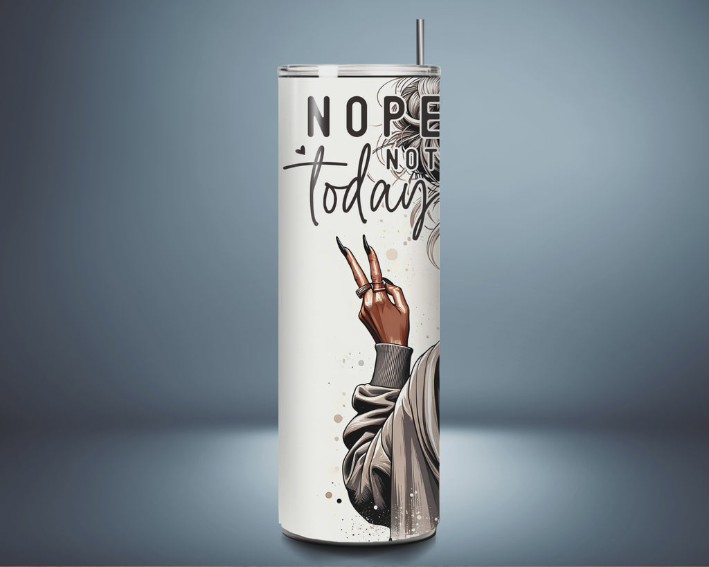 "Nope Not Today - All Peopled Out" - Tumbler