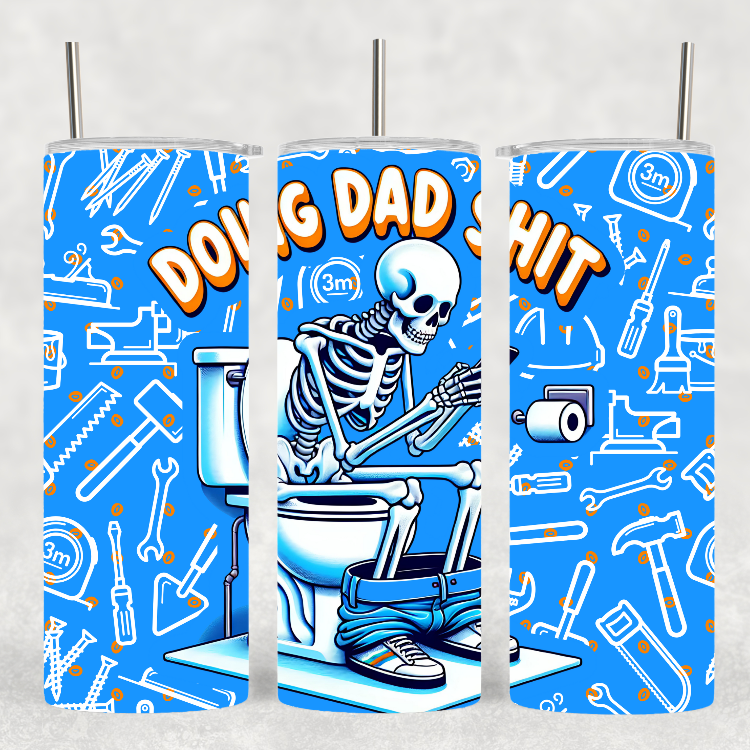 "Doing Dad Shit" Tumbler - Funny Dad Gift